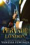 [Pervade Duet 01] • Pervade London